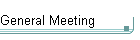 General Meeting