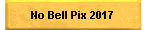 No Bell Pix 2017